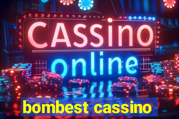 bombest cassino